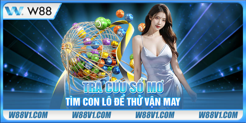 Giấc Mơ Lô Đề - Giải Mã Và Truy Tìm Các Con Số May Mắn Tra cứu sổ mơ tìm con lô để thử vận may